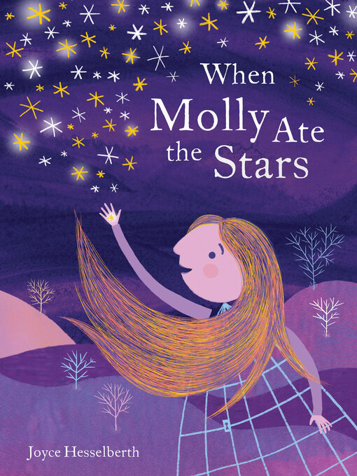 Title details for When Molly Ate the Stars by Joyce Hesselberth - Available